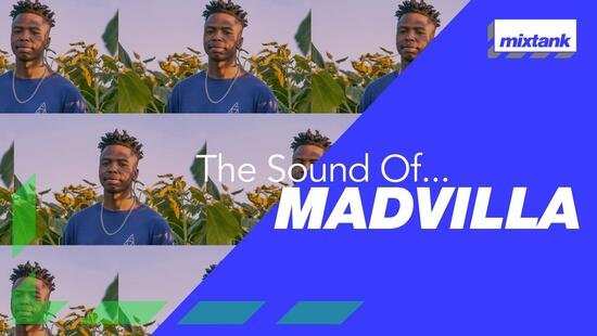 Download Mixtank Tv The Sound Of MADVILLA TUTORiAL Sample Drive